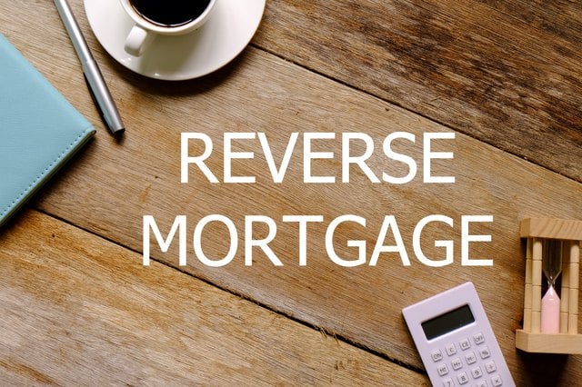 Explainer: How a Reverse Mortgage Works